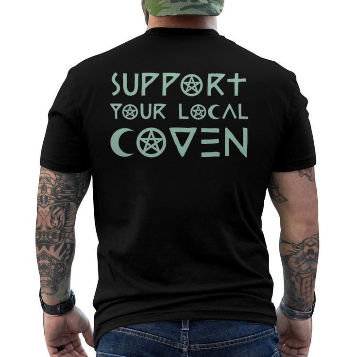Support Your Local Coven Witch Clothing Wicca Men's Back Print T-shirt