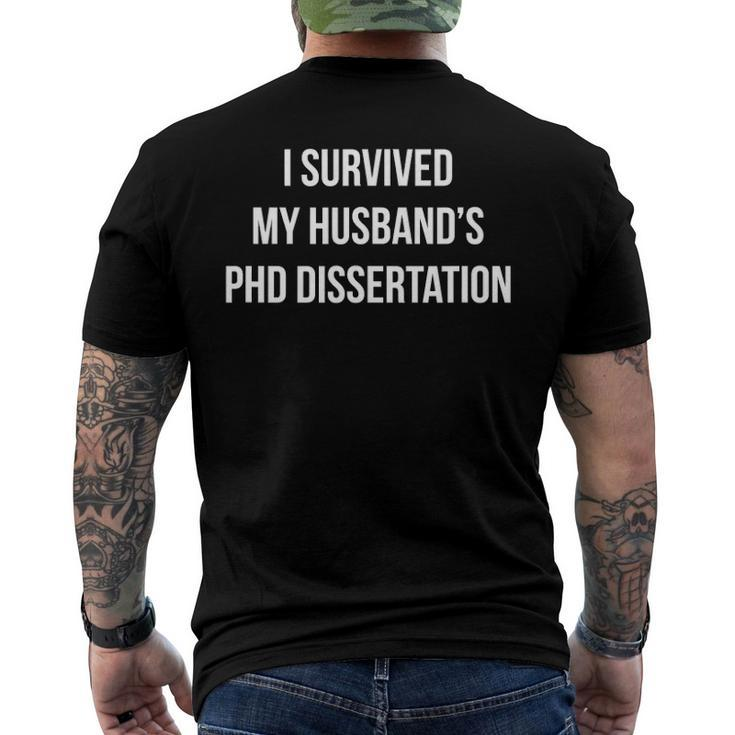 I Survived My Husbands Phd Dissertation Men's Back Print T-shirt