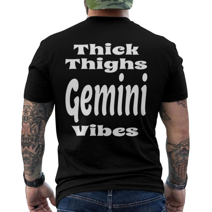 Thick Thighs Gemini Vibes Zodiac Sign Astrology Men's Back Print T-shirt