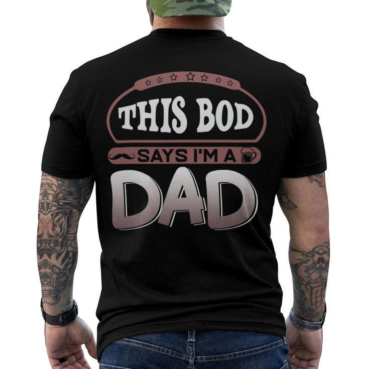 This Bod Says Im A Dad Tee Great Presents In Fathers Day 21 Shirt Men's Crewneck Short Sleeve Back Print T-shirt