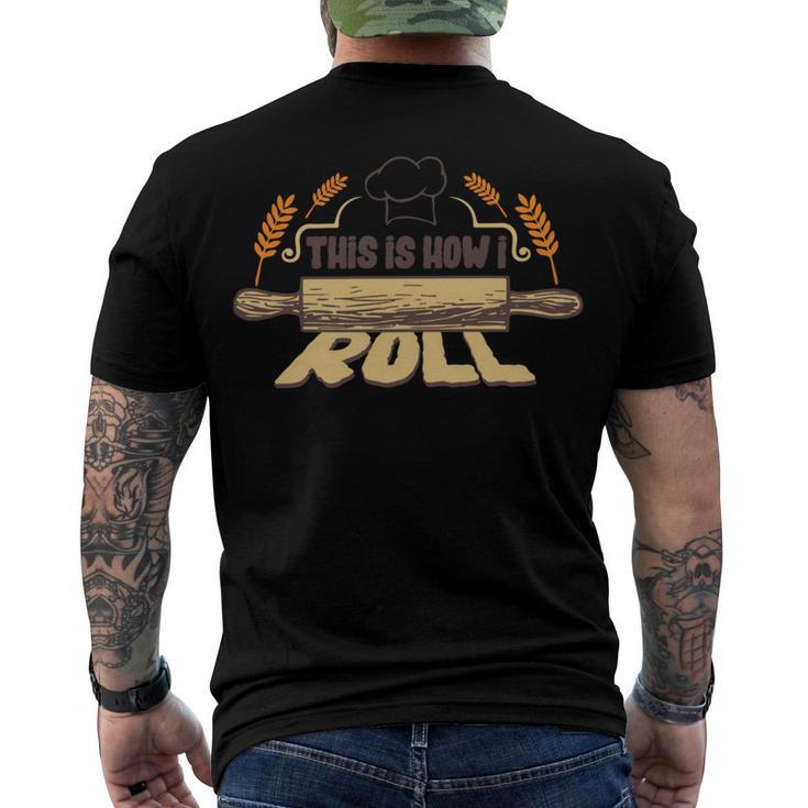 This Is How I Roll  127 Trending Shirt Men's Crewneck Short Sleeve Back Print T-shirt