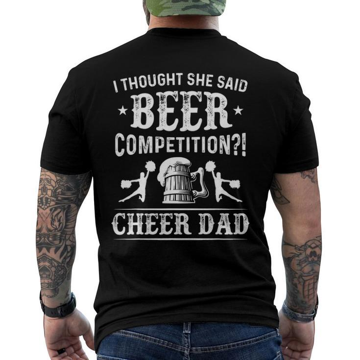 Mens I Thought She Said Beer Competition Cheer Dad Men's Back Print T-shirt
