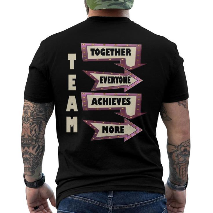 Together Everyone Achieves More Motivational Team Men's Back Print T-shirt