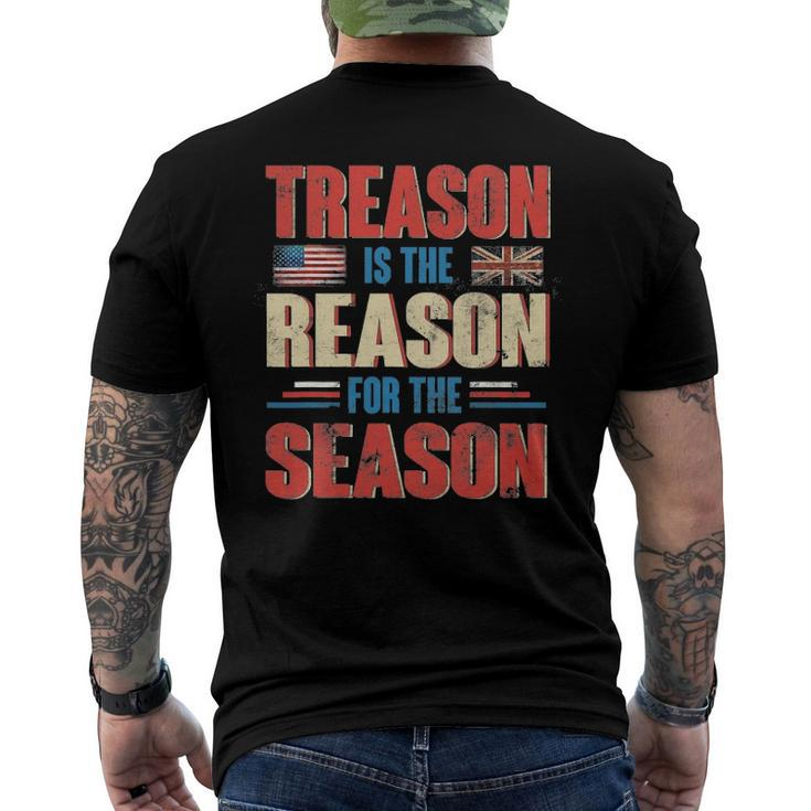 Treason Is The Reason For The Season 4Th Of July Patriotic Men's Back Print T-shirt