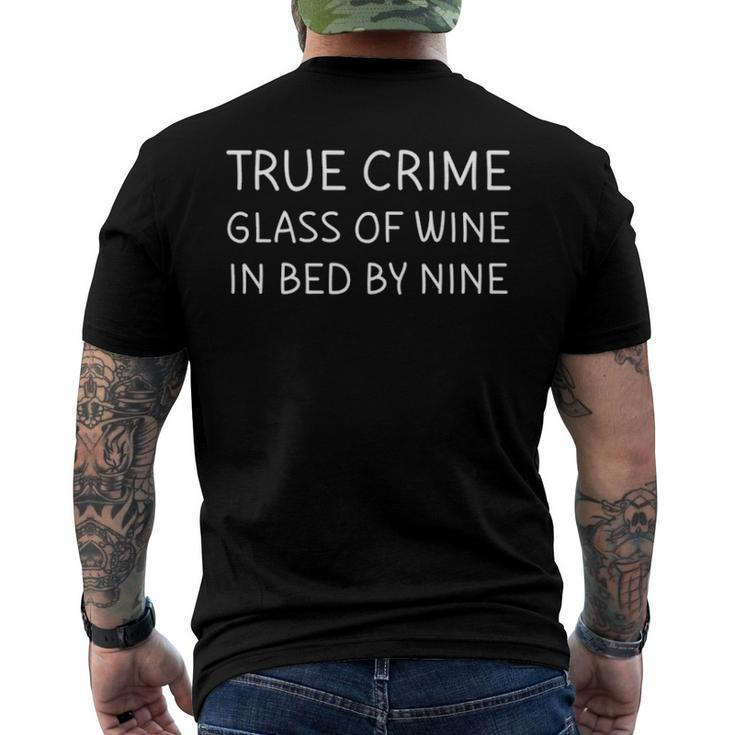 True Crime Glass Of Wine In Bed By Nine Funny Podcast  Men's Crewneck Short Sleeve Back Print T-shirt