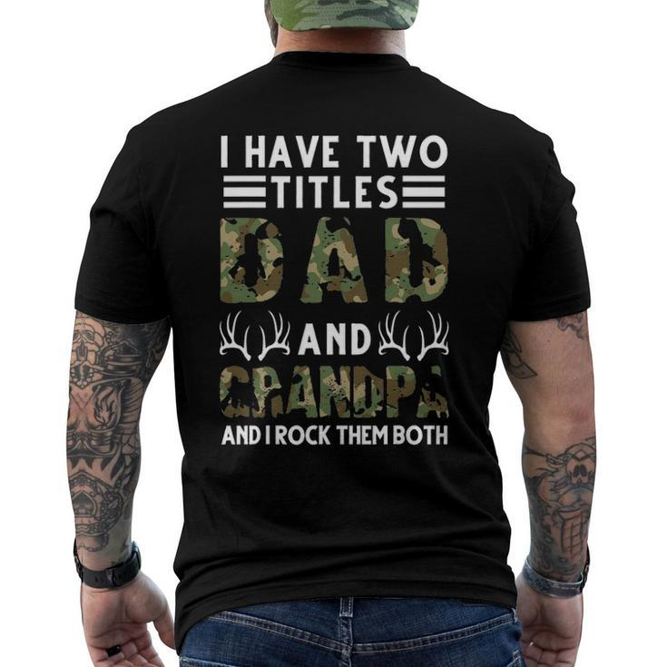 I Have Two Titles Dad And Grandpa Hunting Deer Men's Back Print T-shirt