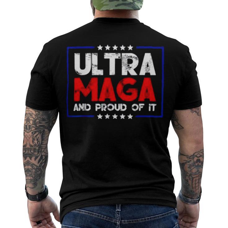 Ultra Maga And Proud Of It A Ultra Maga And Proud Of It V15 Men's Crewneck Short Sleeve Back Print T-shirt