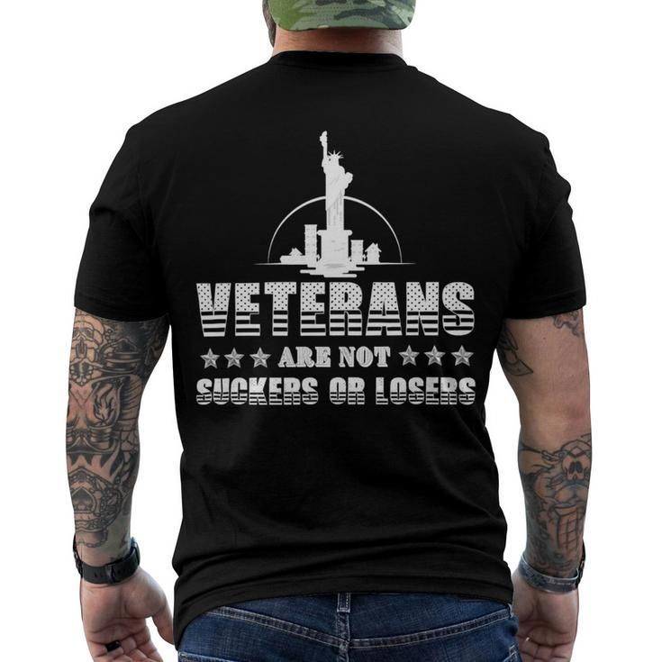 Veteran Veterans Are Not Suckers Or Losers 320 Navy Soldier Army Military Men's Crewneck Short Sleeve Back Print T-shirt