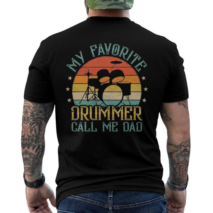 Mens Vintage My Favorite Drummer Call Me Dad Drummer Fathers Day Men's Back Print T-shirt