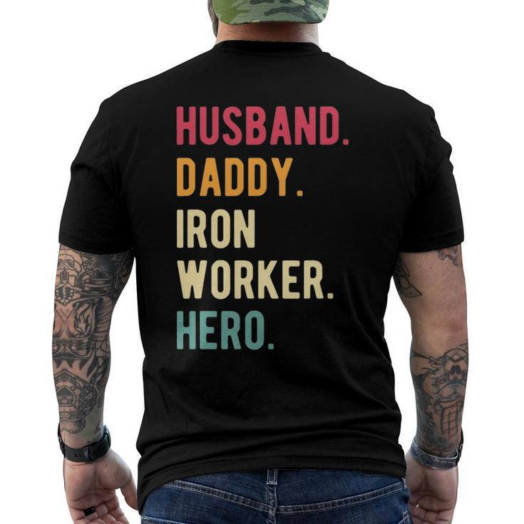 Mens Vintage Husband Daddy Iron Worker Hero Fathers Day Men's Back Print T-shirt