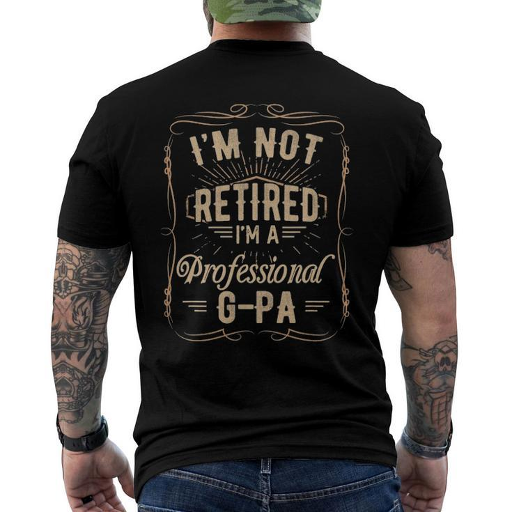Mens Vintage Im Not Retired Im A Professional G-Pa Mens Men's Back Print T-shirt