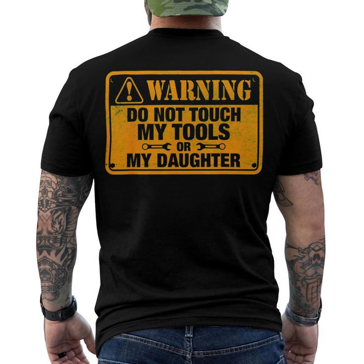 Warning Do Not Touch My Tools 198 Shirt Men's Crewneck Short Sleeve Back Print T-shirt