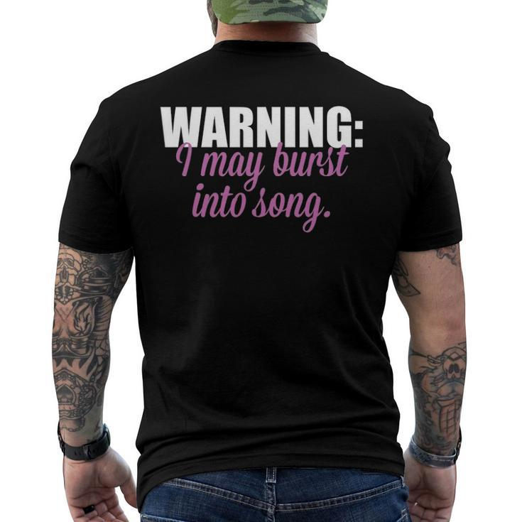 Warning I May Burst Into Song Men's Back Print T-shirt