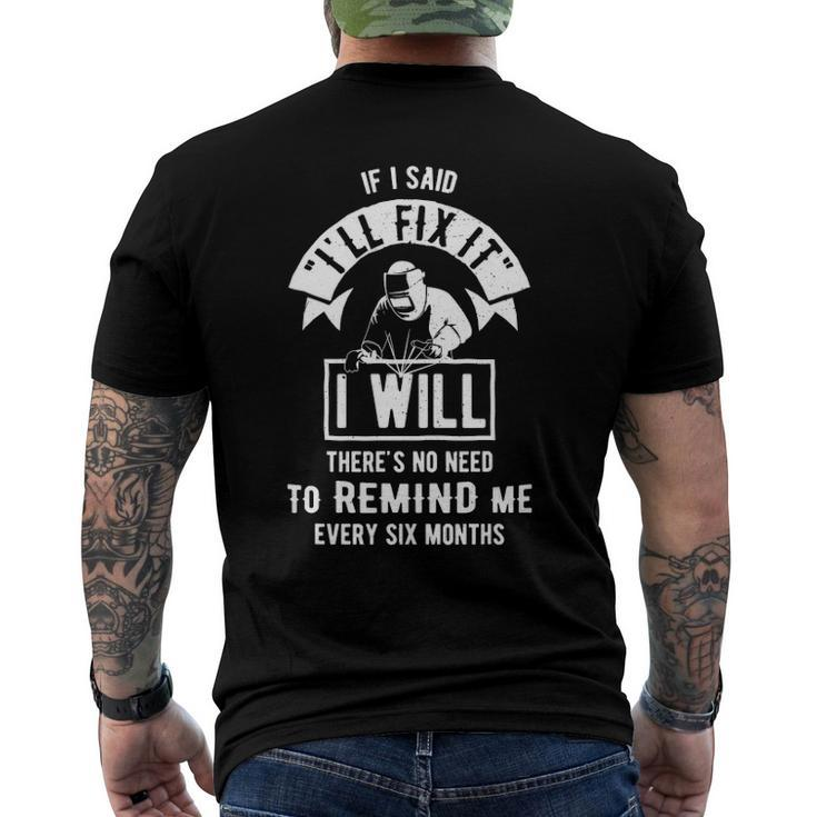 Mens Welder For Men Who Love Welding With Humor Men's Back Print T-shirt