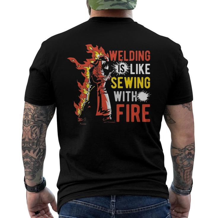 Welding Is Like Sewing With Fire Men's Back Print T-shirt