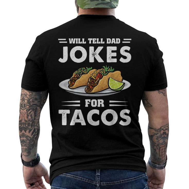Will Tell Dad Jokes For Tacos Taco Lover Men's Back Print T-shirt