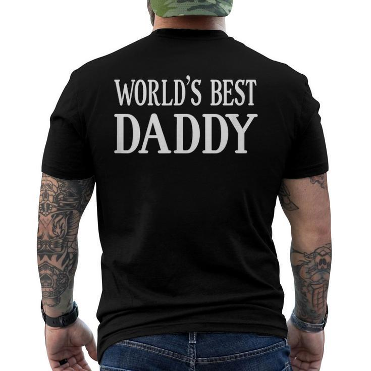 Worlds Best Daddy Fathers Day Idea For Dad Men's Back Print T-shirt