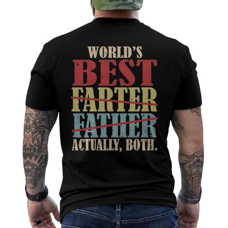 Worlds Best Farter Father Actually Both Happy Fathers Day Men's Back Print T-shirt