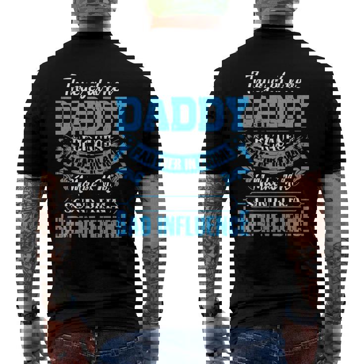 They Call Me Daddy Because Partner In Crime Men's Back Print T-shirt
