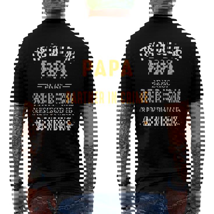 They Call Me Papa Because Partner In Crime Men's Back Print T-shirt