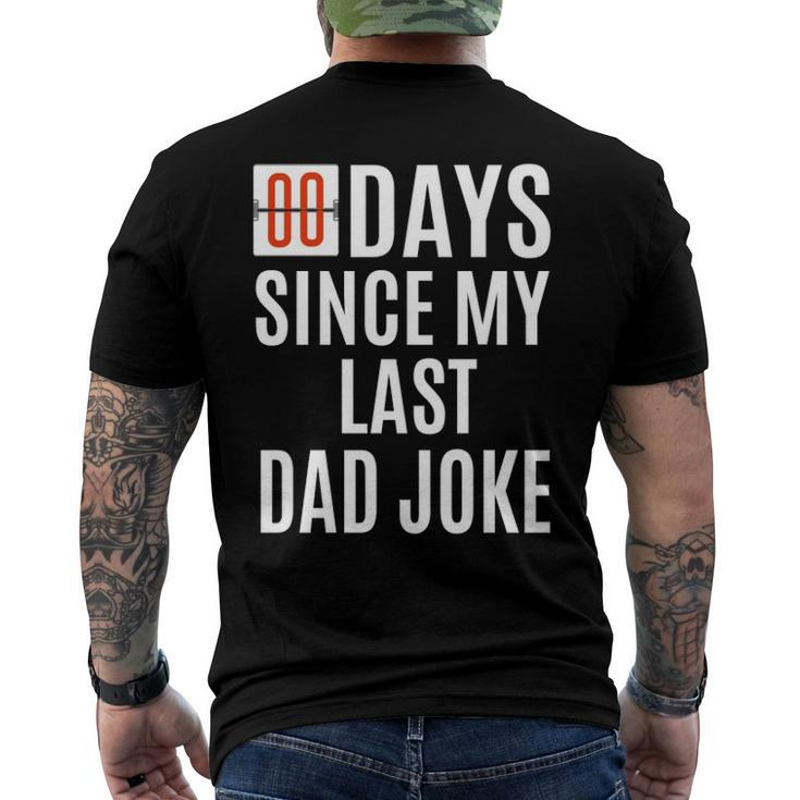 Zero Days Since My Last Dad Joke Fathers Day Men Men's Back Print T-shirt