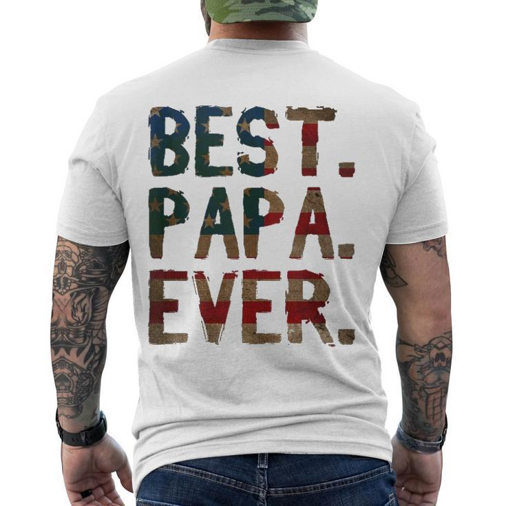 4Th Of July Fathers Day Usa Dad Best Papa Ever Men's Back Print T-shirt