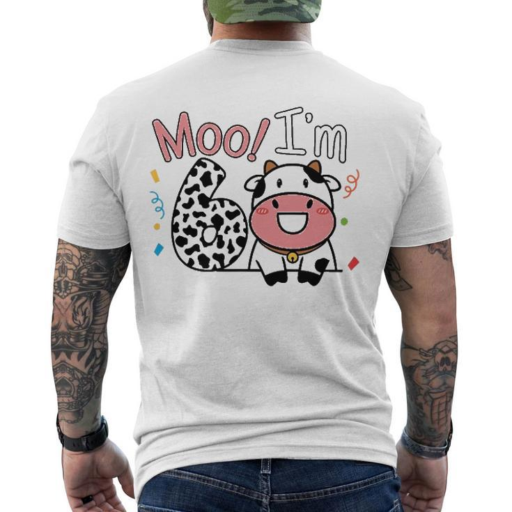 6Th Birthday Moo Cow Theme Farm Animal Six Years Old Party Men's Back Print T-shirt