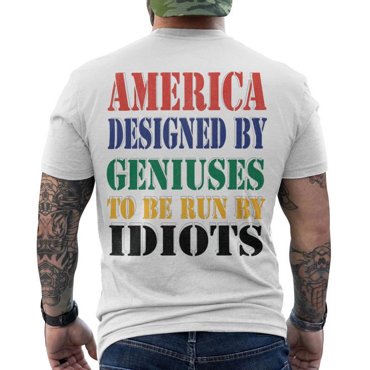 America Designed By Geniuses To Be Run By Idiots Impeach 46 Joe Biden Essential Tshirt Men's Crewneck Short Sleeve Back Print T-shirt