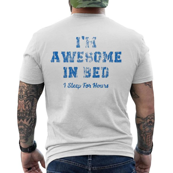 Im Awesome In Bed I Can Sleep For Hours Men's Back Print T-shirt
