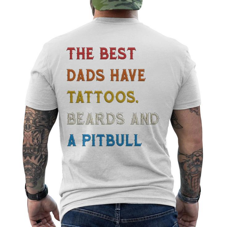 The Best Dads Have Tattoos Beards And Pitbull Vintage Retro Men's Back Print T-shirt