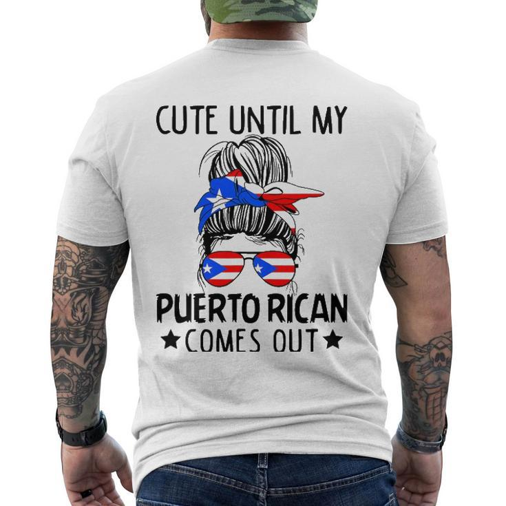 Cute Until My Puerto Rican Comes Out Messy Bun Hair Men's Back Print T-shirt