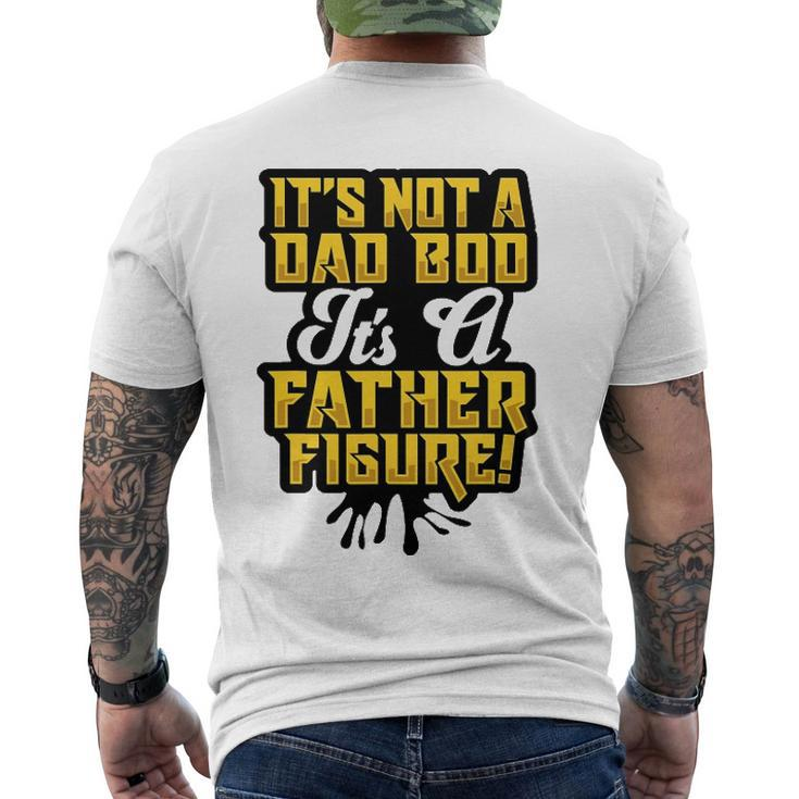 Dad Bod Father Figure T Fathers Day Dad Bod Men's Back Print T-shirt