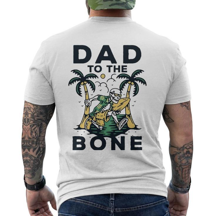 Dad To The Bone Fathers Day Top Men's Back Print T-shirt