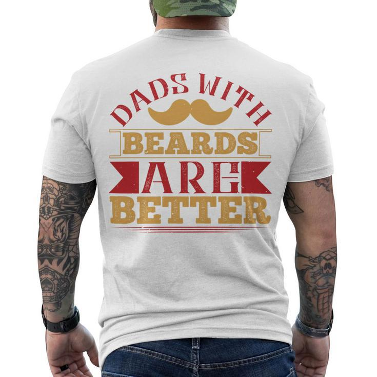 Dads With Beards Are Better Men's Crewneck Short Sleeve Back Print T-shirt