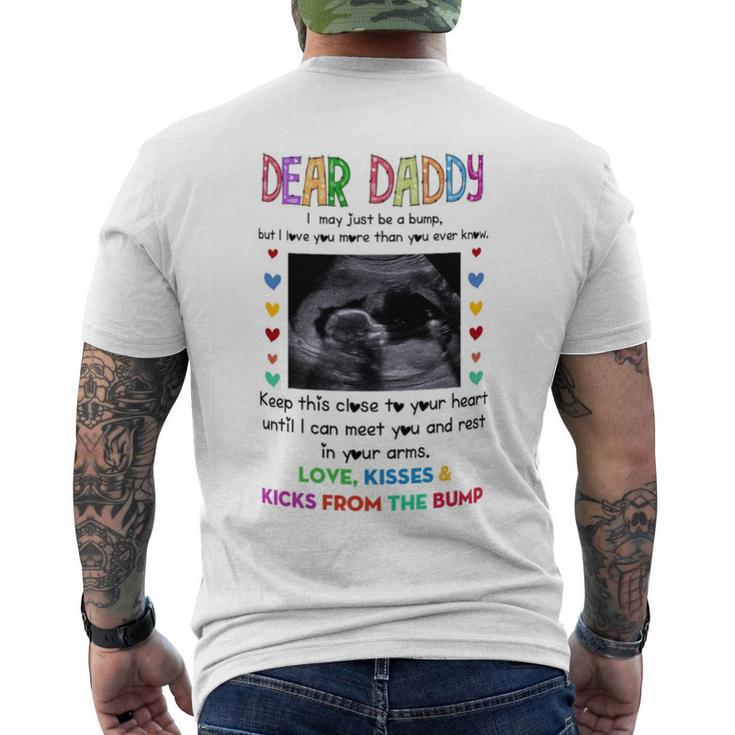 Dear Daddy I May Just Be A Bump Fathers Day Mug Men's Crewneck Short Sleeve Back Print T-shirt