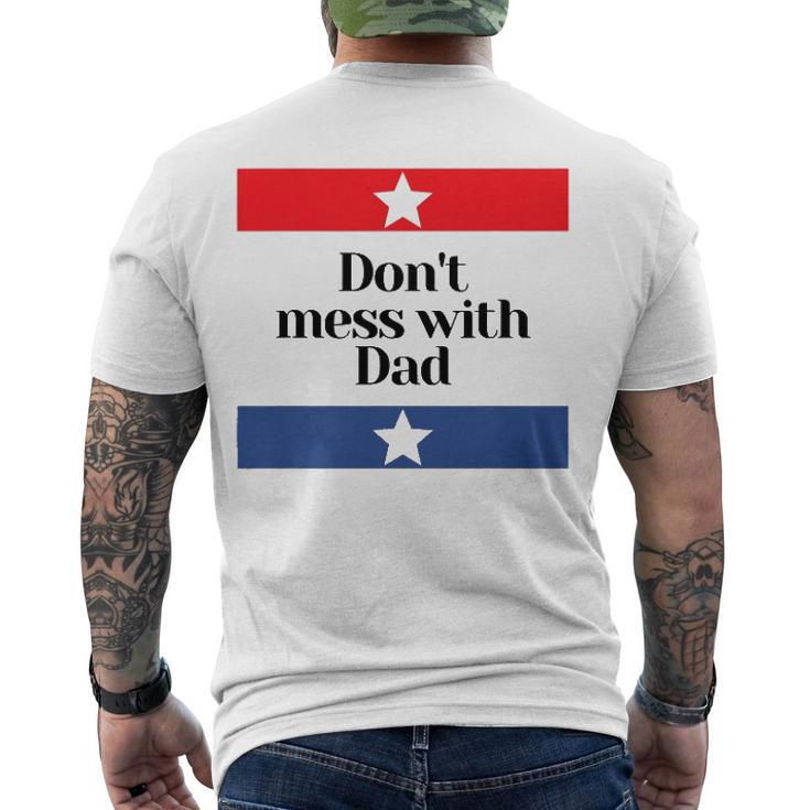Mens Dont Mess With Dad Texas Dad Father Men's Back Print T-shirt