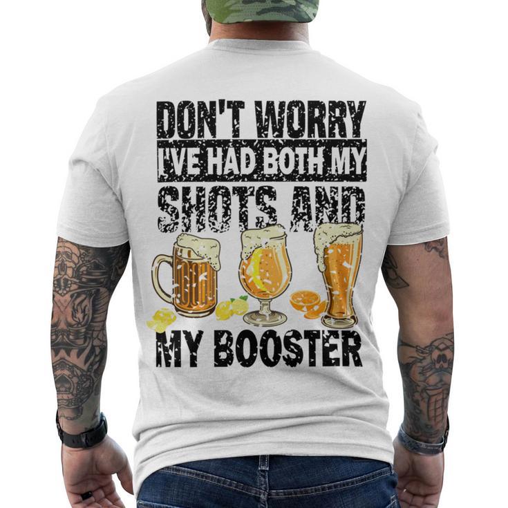 Dont Worry Ive Had Both My Shots And Booster  Men's Crewneck Short Sleeve Back Print T-shirt