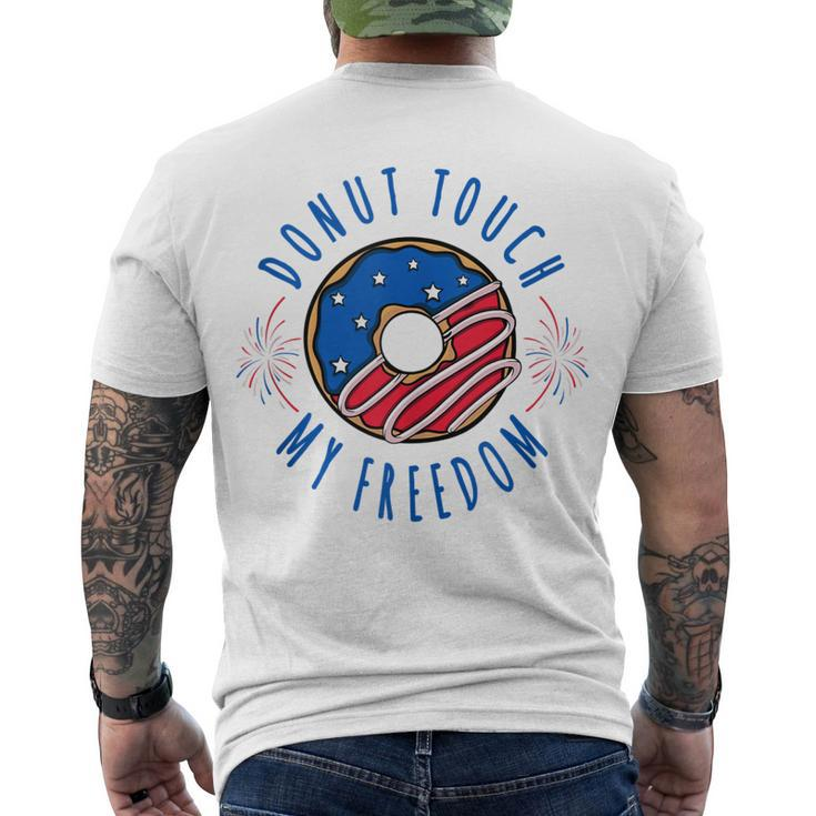 Donut Touch My Freedom America Fourth Of July V2 Men's T-shirt Back Print
