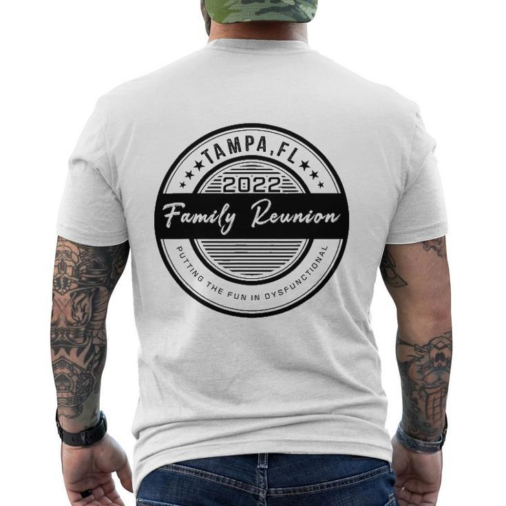 Family Reunion 2022 Tampa Putting The Fun In Dysfunctional Men's Back Print T-shirt