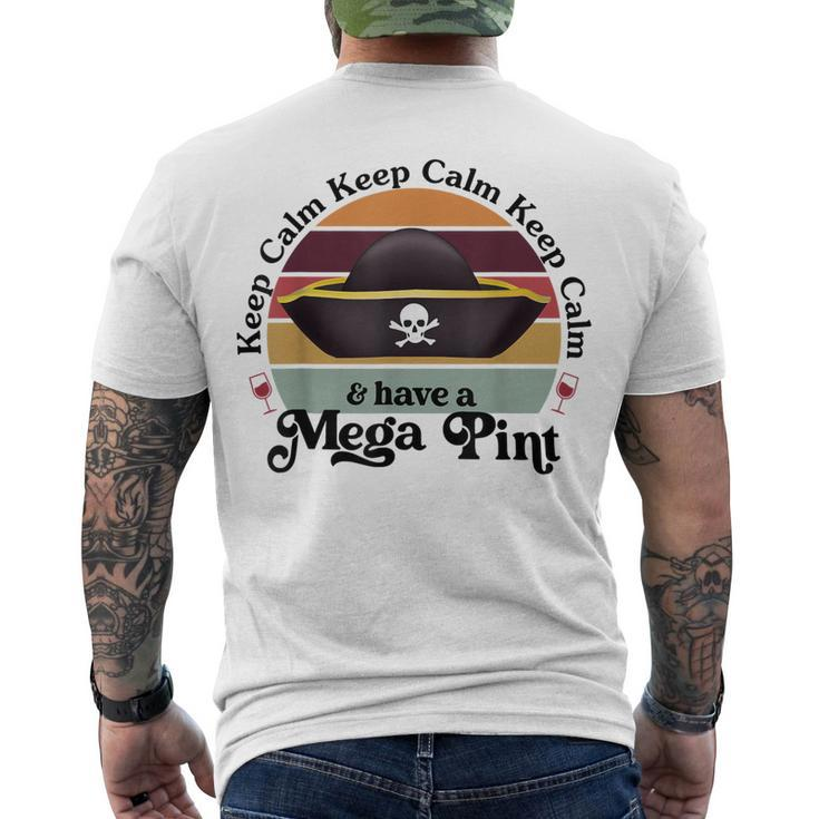 Funny Vintage Mega Pint  Keep Calm & Have A Mega Pint  Men's Crewneck Short Sleeve Back Print T-shirt