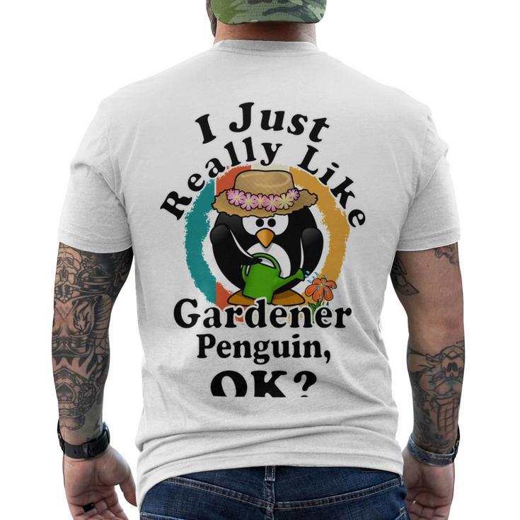 I Really Like Gardener Penguin Ok Men's Crewneck Short Sleeve Back Print T-shirt