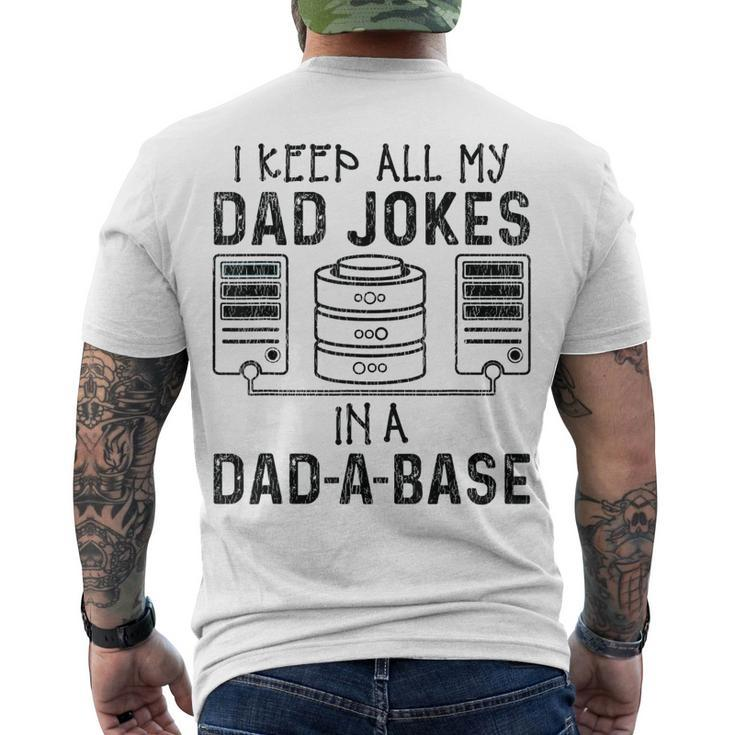 I Keep All My Dad Jokes In A Da-A-Base Fathers Day Dad Kid Men's T-shirt Back Print