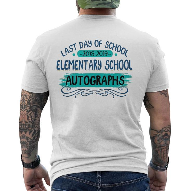 Last Day Of School Elementary School Autographs Men's Back Print T-shirt