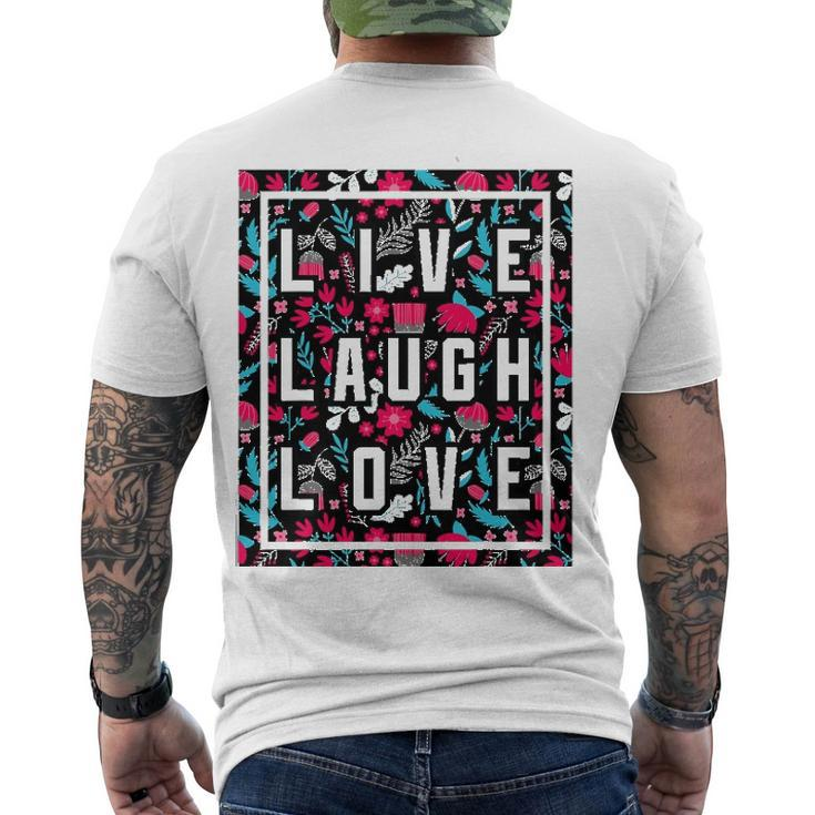 Live Laugh Love Inspiration Cool Motivational Floral Quotes Men's Back Print T-shirt