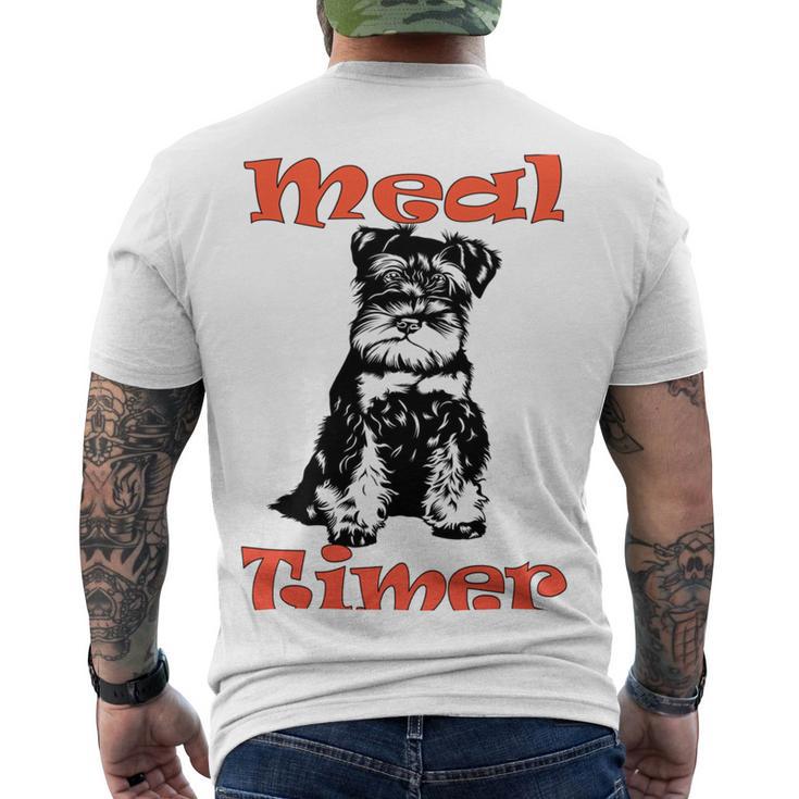 Miniature Schnauzer At Home Meal Timer Multi Tasking Dog Men's Crewneck Short Sleeve Back Print T-shirt