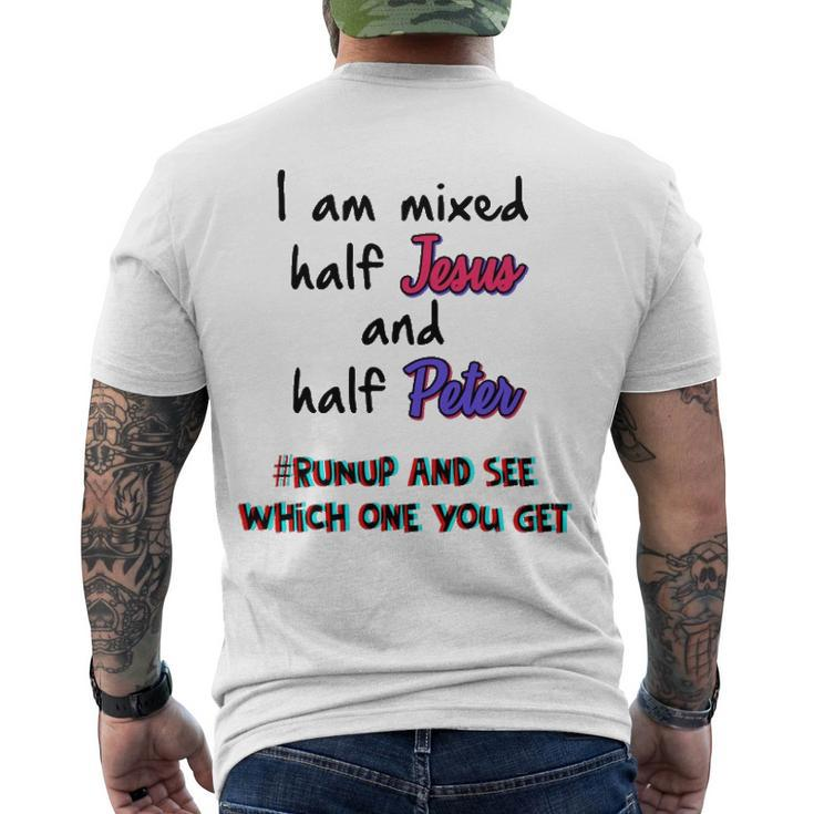 I Am Mixed Half Jesus And Half Peter Christian Meme Men's Back Print T-shirt