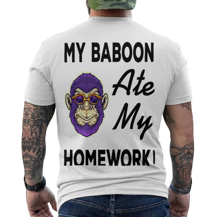 My Baboon Ate My Homework Men's Crewneck Short Sleeve Back Print T-shirt