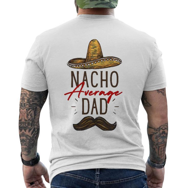 Nacho Average Dad Fathers Day Men's Back Print T-shirt