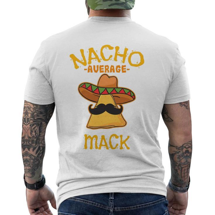 Nacho Average Mack Personalized Name Taco Men's Back Print T-shirt