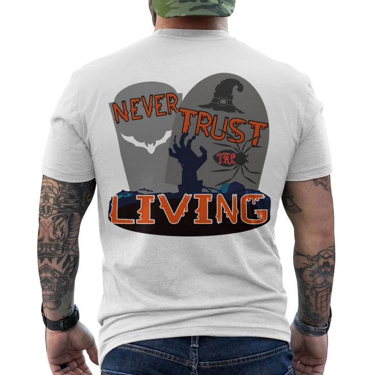 Never Trust The Living Men's Crewneck Short Sleeve Back Print T-shirt